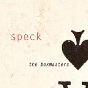 Review: The Boxmasters - Speck